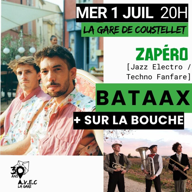 Poster for the Zapéro Concert BATAAX + SUR LA BOUCHE at La Gare de Coustellet