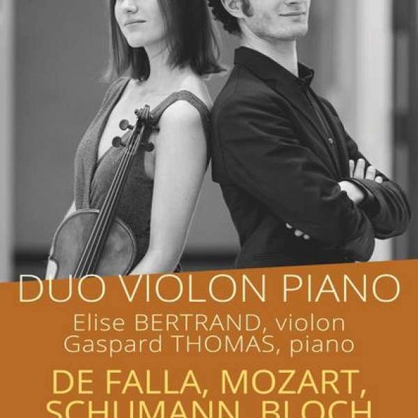 Violin and piano duo - Elise Bertrand & Gaspard Thomas