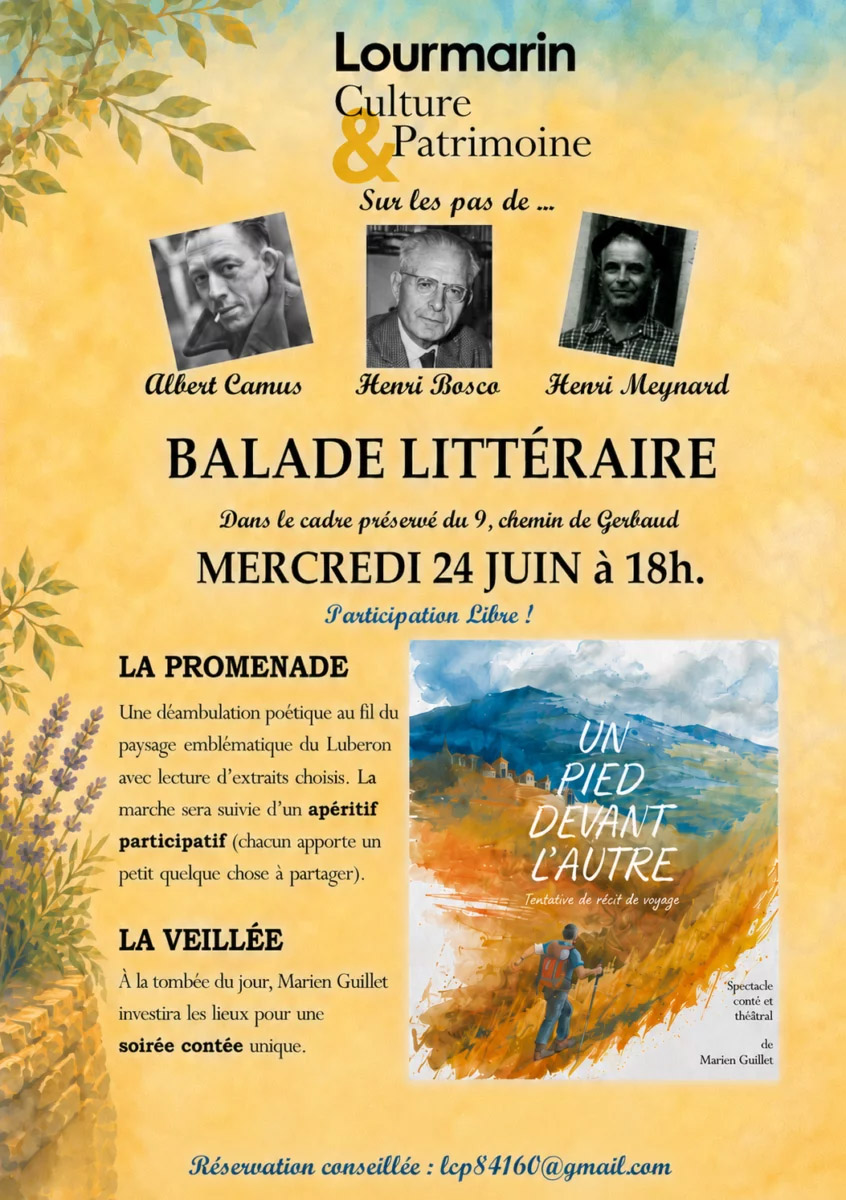Literary stroll in Lourmarin sur les pas d’Albert Camus, Henri Bosco et Henri Meynard Poster of the literary stroll in Lourmarin with Lourmarin Culture and Heritage