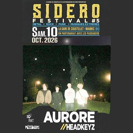 SIDERO Festival #5: Aurore + Headkeyz at Coustellet Station