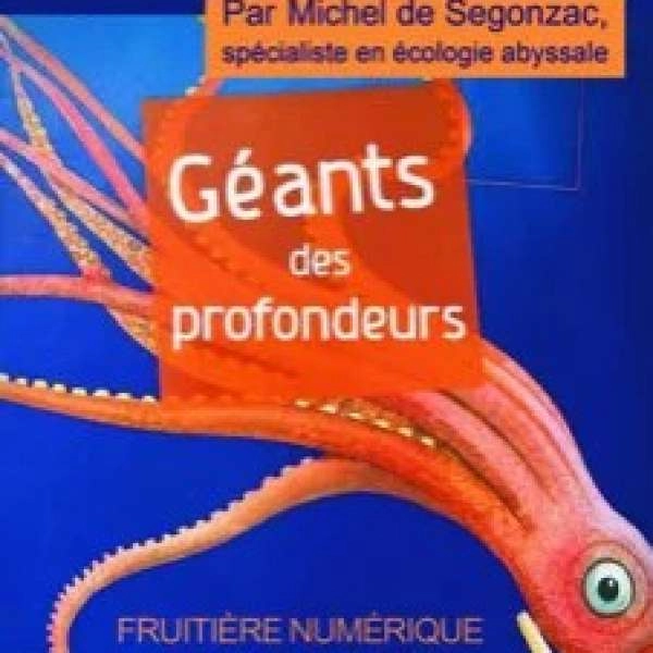 Géants des Profondeurs - Conférence et Projection - EN