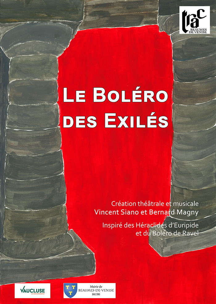 Poster for the theatrical and musical production Le Boléro des Exilés