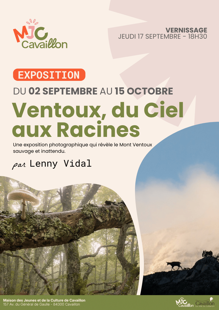 Ventoux, from the sky to the roots in Cavaillon Photographic exhibition Ventoux, from the sky to the roots by Lenny Vidal at the MJC in Cavaillon