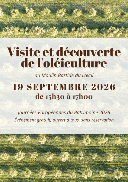 Visit and discover olive growing at the Moulin Bastide du Laval in Cadenet