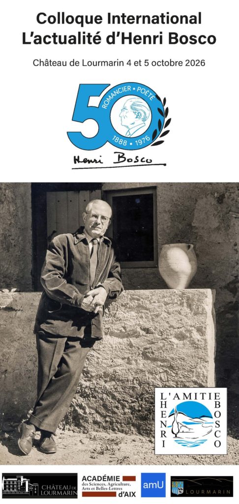 Henri Bosco Today international symposium in Lourmarin Poster for the Henri Bosco Today international symposium at the Château de Lourmarin