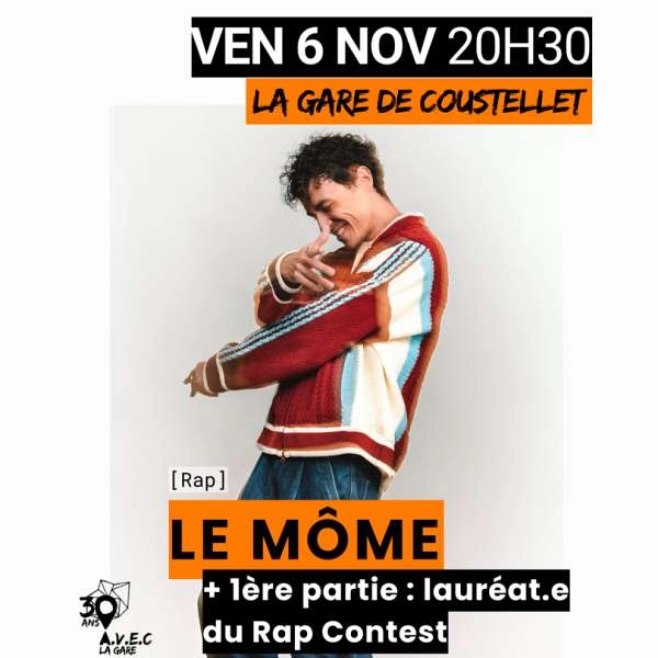 Concert Le Môme + 1re partie : lauréat·e du Rap Contest - EN