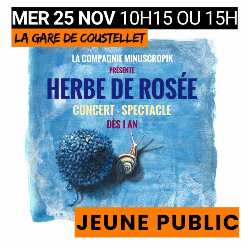 Poster for the Herbe de rosée show for young children at La Gare de Coustellet