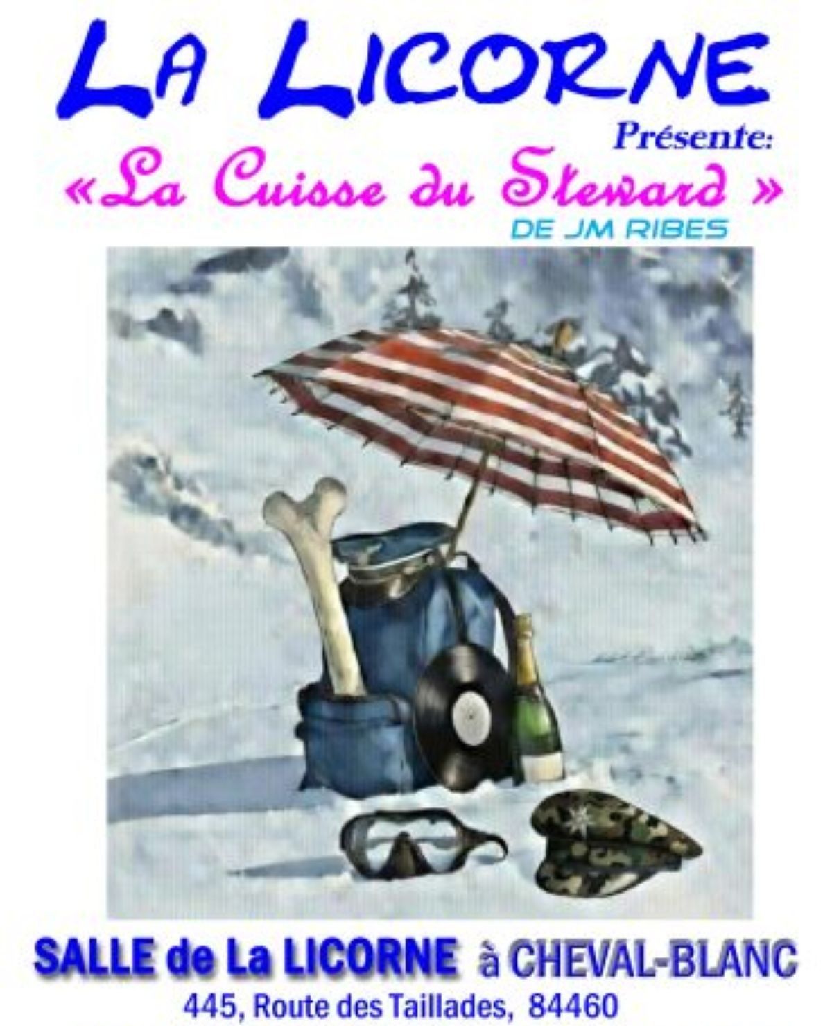 La Cuisse du steward by Jean-Michel Ribes at Théâtre La Licorne in Cheval-Blanc Poster for La Cuisse du steward by Jean-Michel Ribes, performed at Théâtre La Licorne in Cheval-Blanc