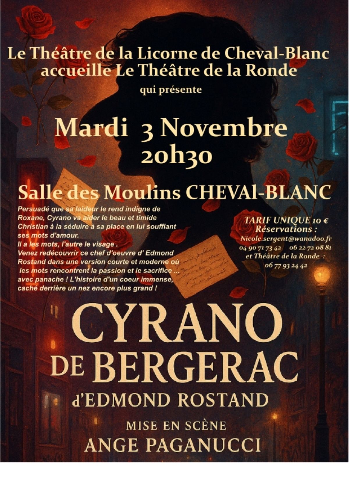 Cyrano de Bergerac performed by Théâtre de la Ronde from Sorgues in Cheval-Blanc Poster for Cyrano de Bergerac by Edmond Rostand, performed by Théâtre de la Ronde at Salle des Moulins in Cheval-Blanc