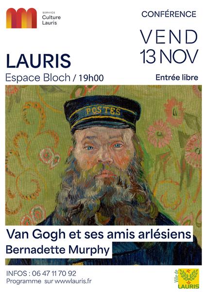 Van Gogh and his friends in Arles - Talk by Bernadette Murphy in Lauris Poster for the Van Gogh and his friends in Arles talk in Lauris, featuring a portrait of a postman painted by Vincent van Gogh.